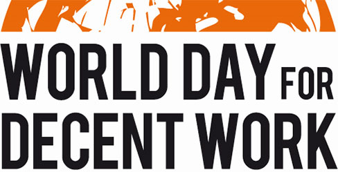 World Day for Decent Work 2014